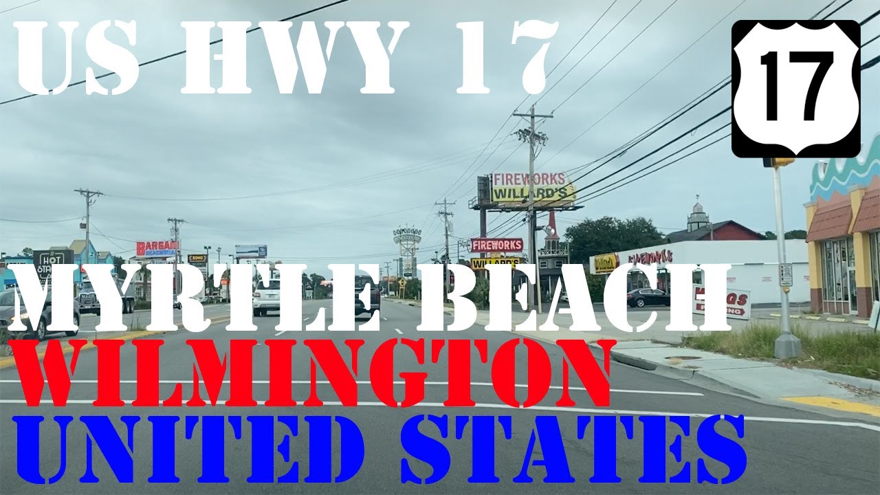 US 17 - Myrtle Beach, SC to Wilmington, NC - Highway Drive
