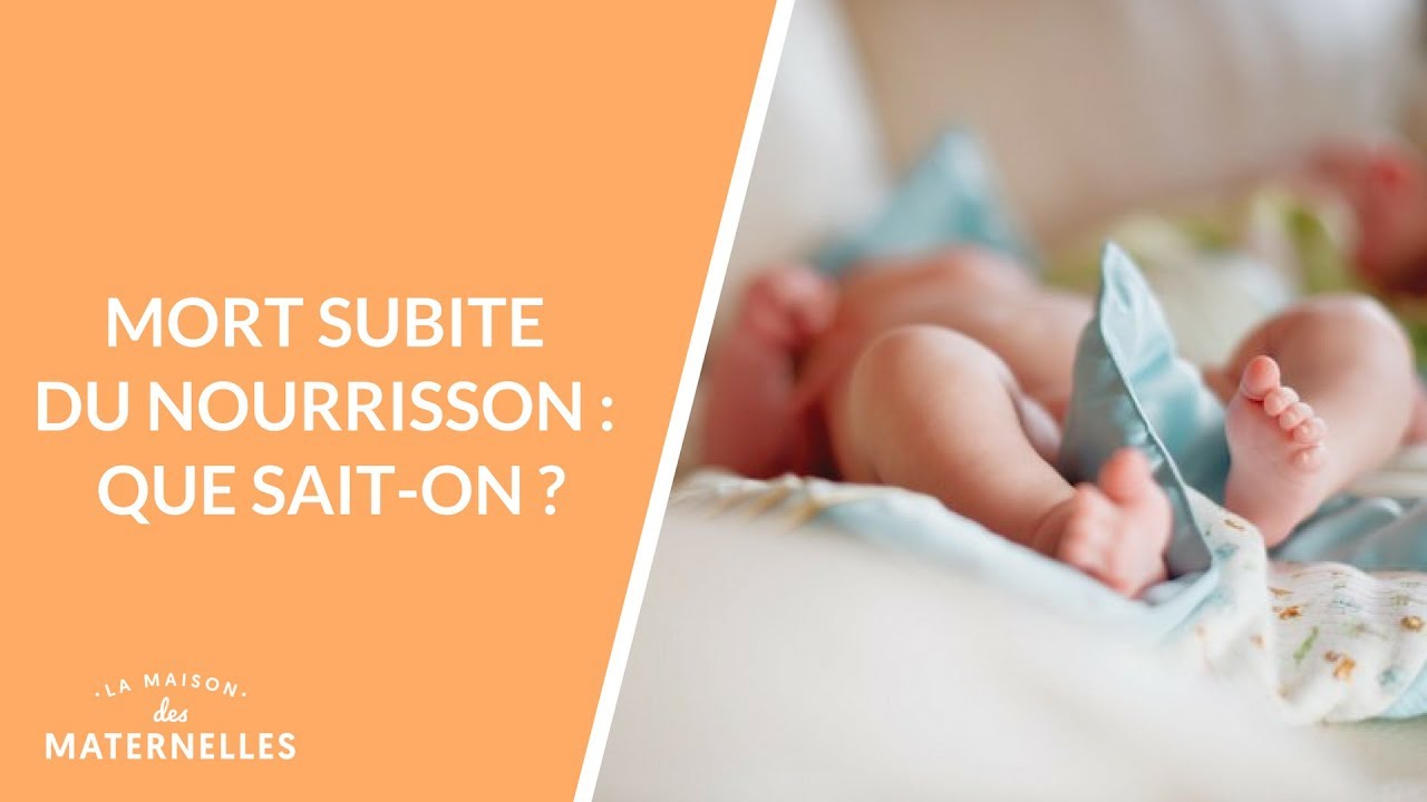 Mort inattendue du nourrisson : que sait-on ?  - La Maison des maternelles #LMDM