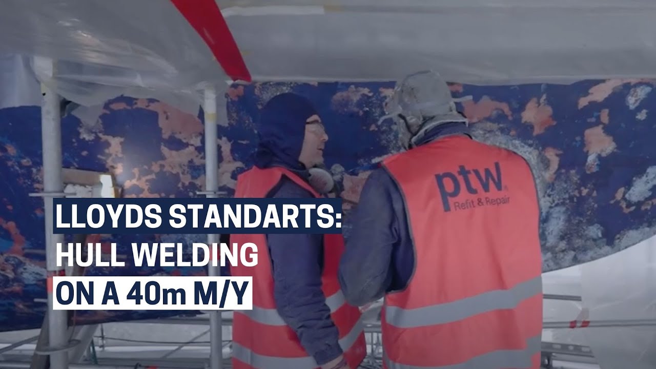 Lloyds Standards: Hull Welding on a 40m S/Y | ptw Shipyard