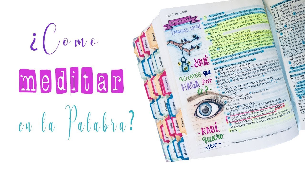 Cómo meditar en la palabra de Dios.