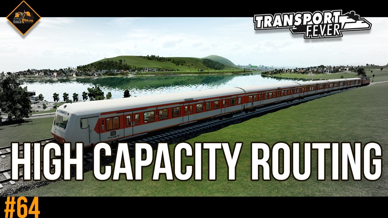 A brand new high capacity route : Transport Fever The Alps #64