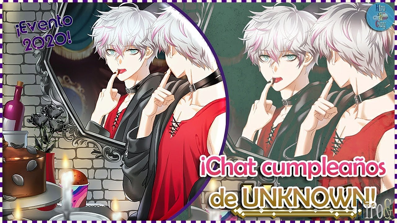 ¡Chats especiales del cumpleaños de UNKNOW Y...!  2020 🎂 ~ Mystic Messenger
