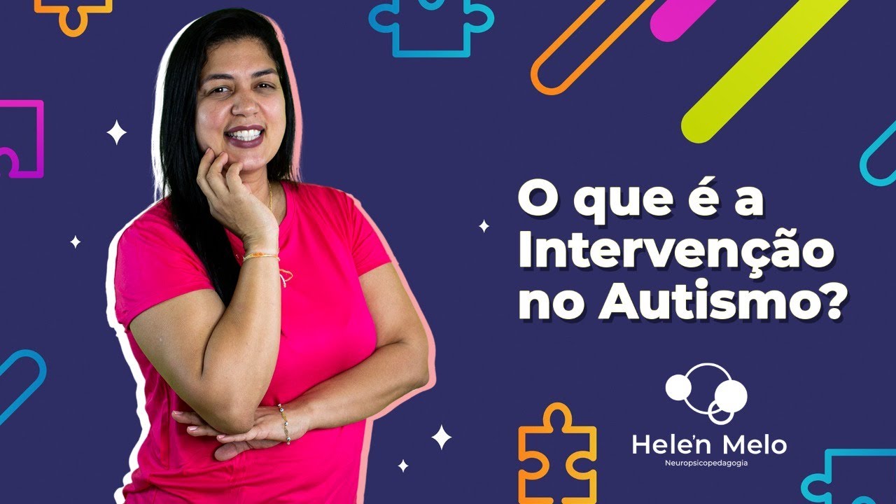 O que é a Intervenção no Autismo?