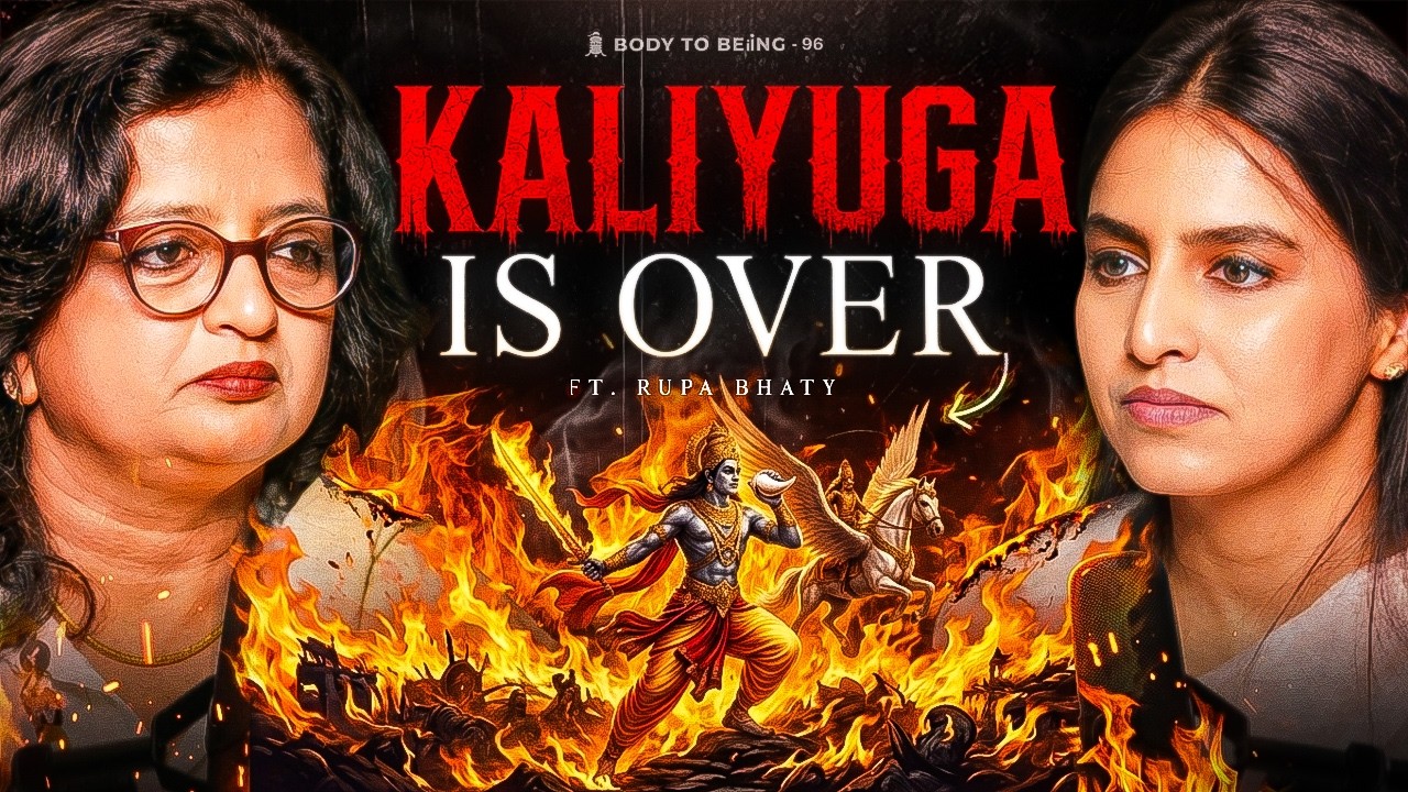 History Books Lied- Kali Yug, Vedic Science, Ancient India | Rupa Bhaty on Body to Beiing | Shlloka