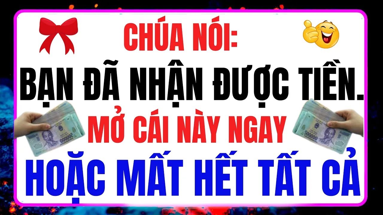 Chúa phán: Bạn đã được hứa ban cho sự giàu có — Hãy mở ngay hoặc mất đi phước lành của bạn!