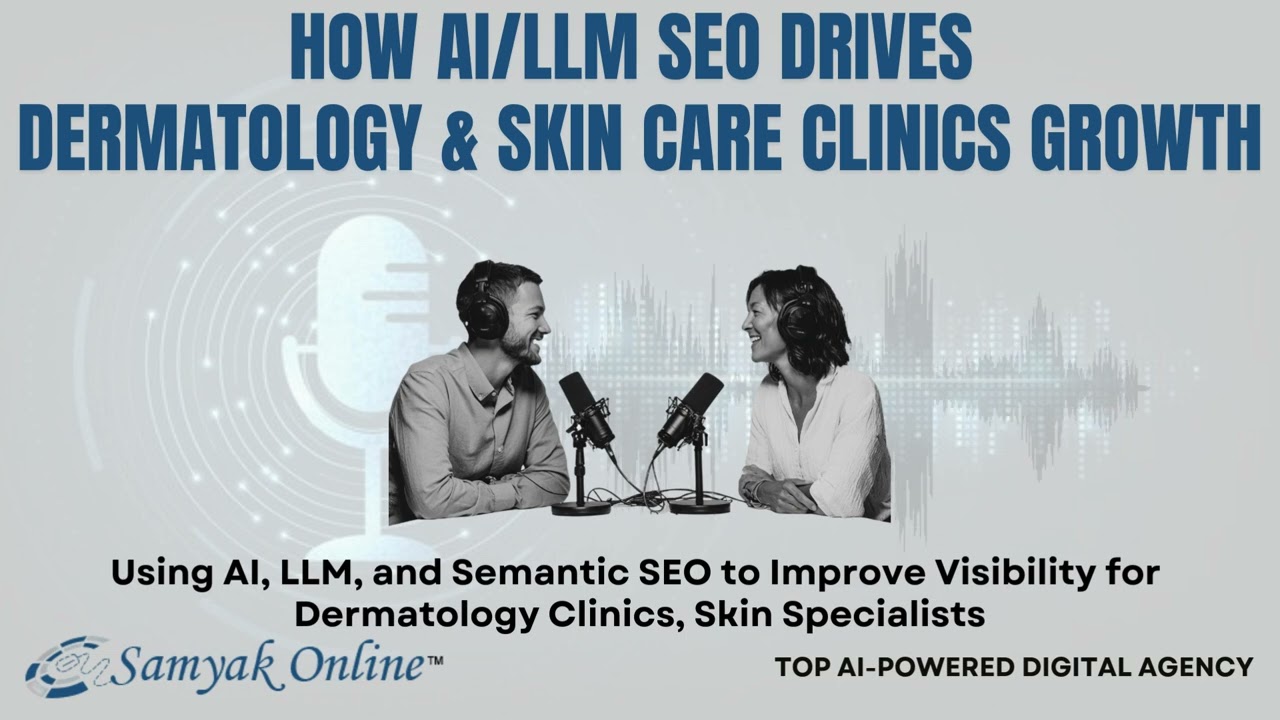 AI & LLM SEO Agency for Dermatology & Skin Care Clinics