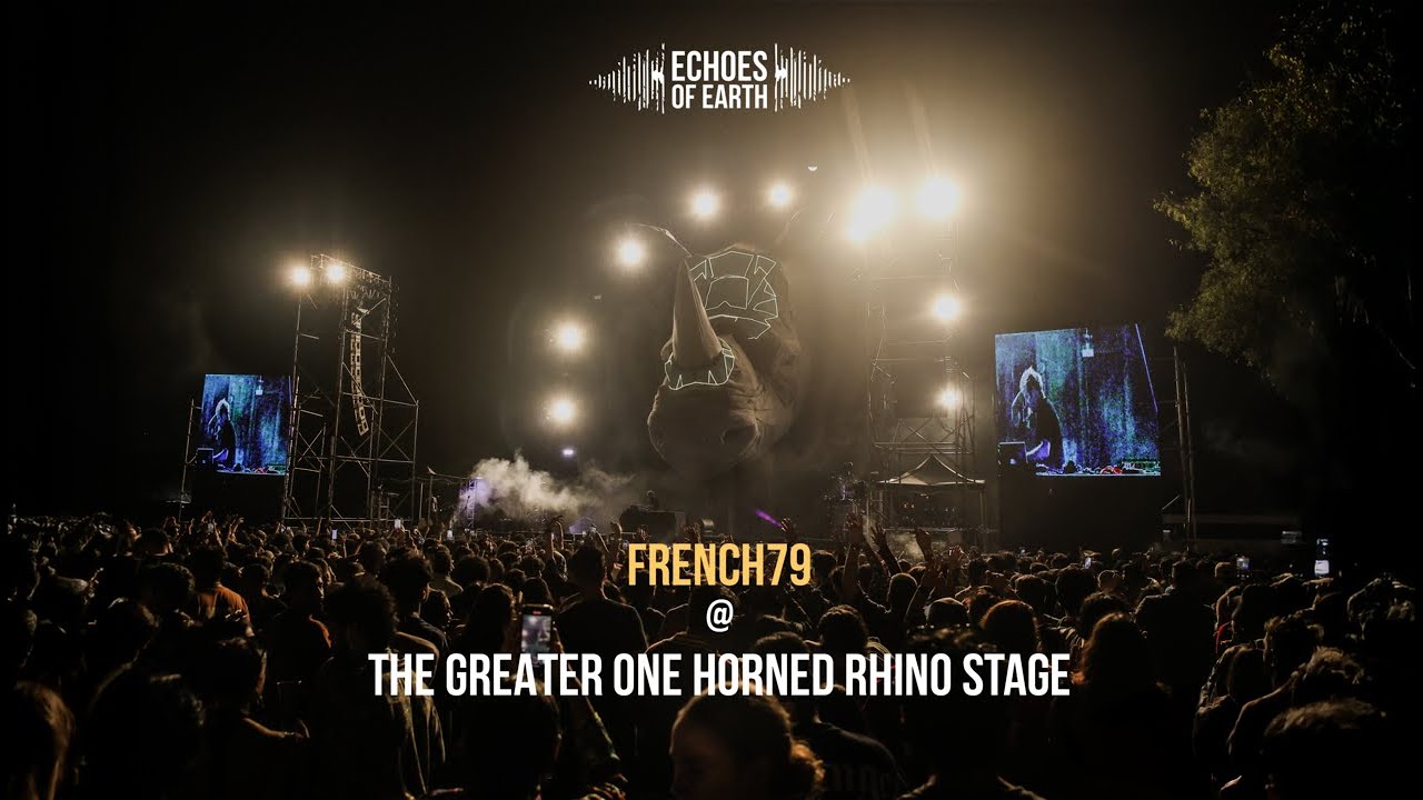 French 79 LIVE @ Echoes of Earth Music Festival 2024