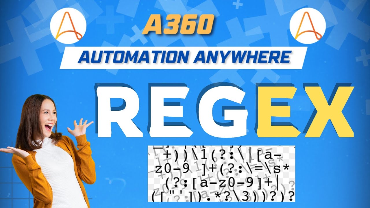 Регулярные выражения в Automation Anywhere A360 | Учебные пособия по A360 | Сеансы KT