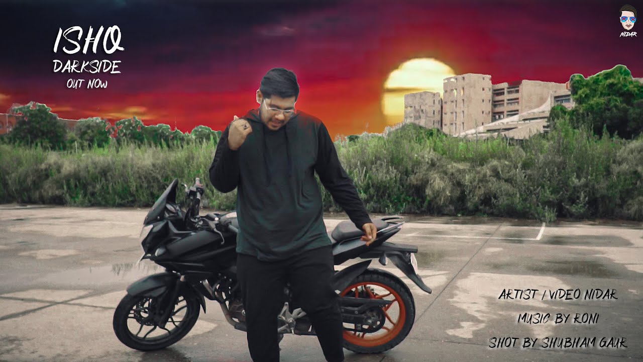 1. Ishq | DARKSIDE | NIDAR | HINDI SAD ROMANTIC RAP SONG 2020 | OFFICIAL VIDEO |