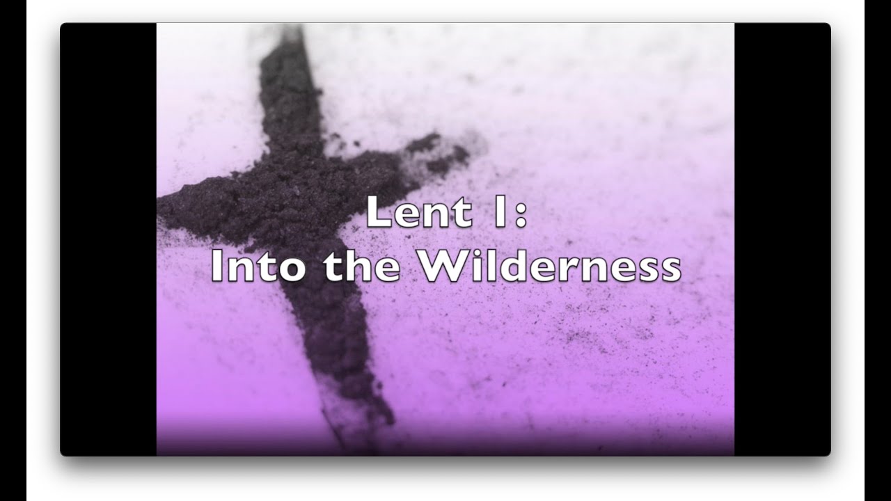 Reflection for Lent Week 1