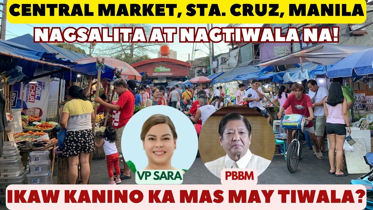 CENTRAL MARKET HUMUSGA NA! PBBM VS VP SARA ! IKAW, KAYO KELAN HUHUSGA? KANINO KA MAS MAY TIWALA?