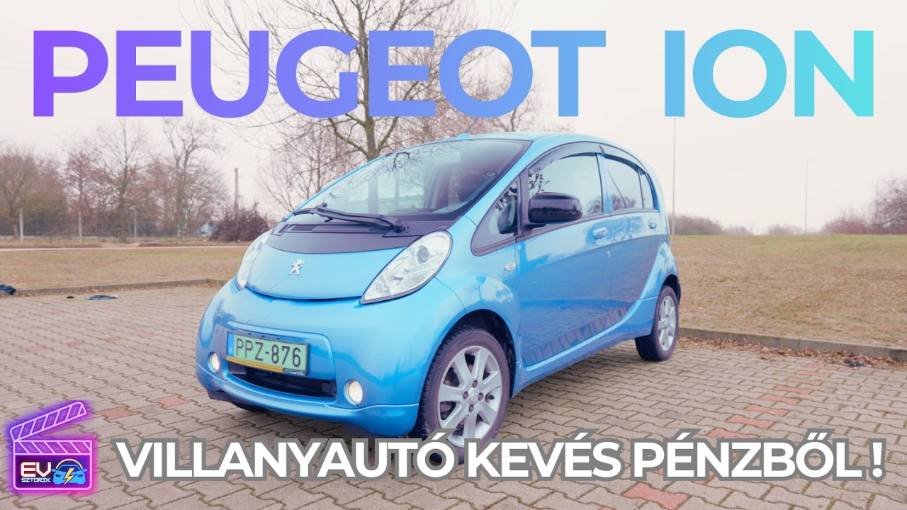Villanyautó kevés pénzből?   Peugeot Ion   EVsztorik#38