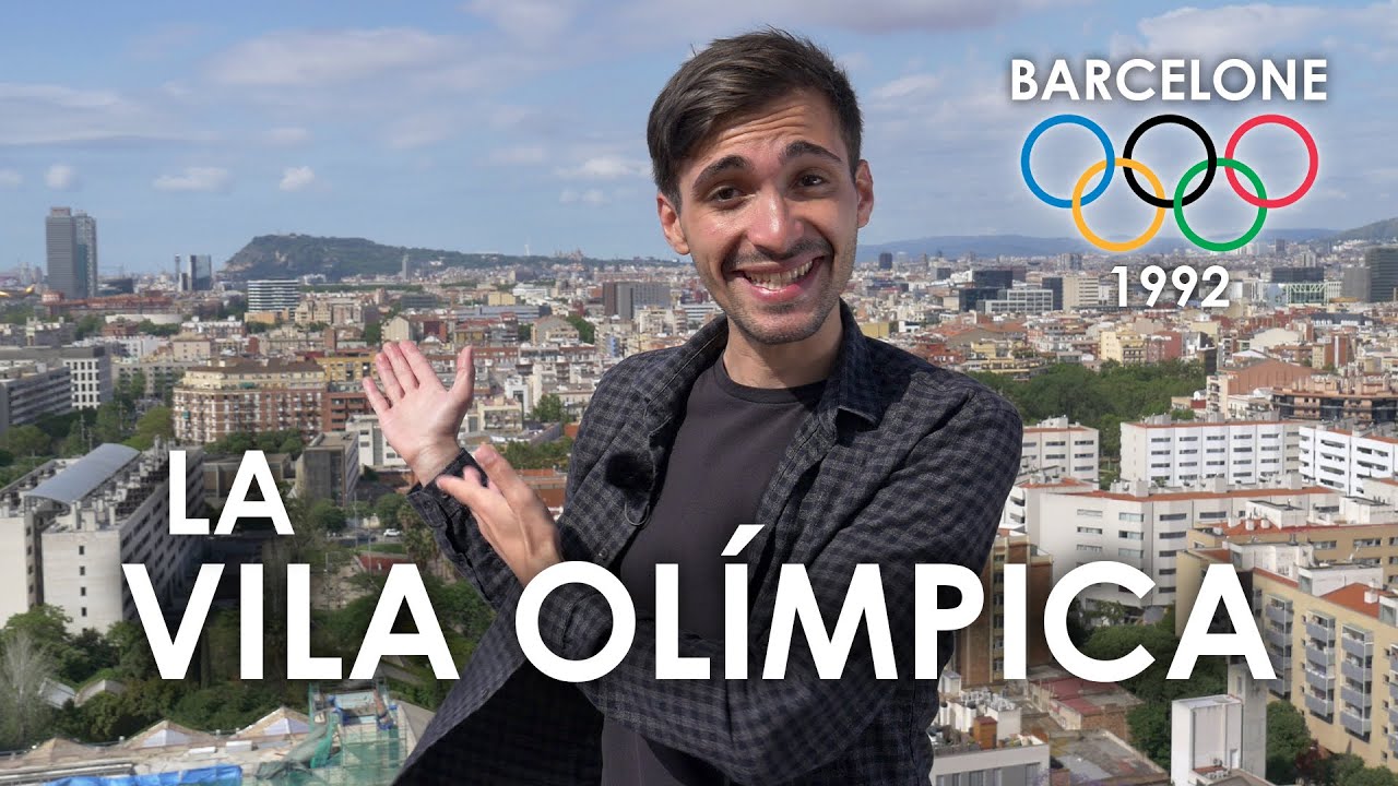 La Vila Ol&iacute;mpica de Barcelone (JO 1992)