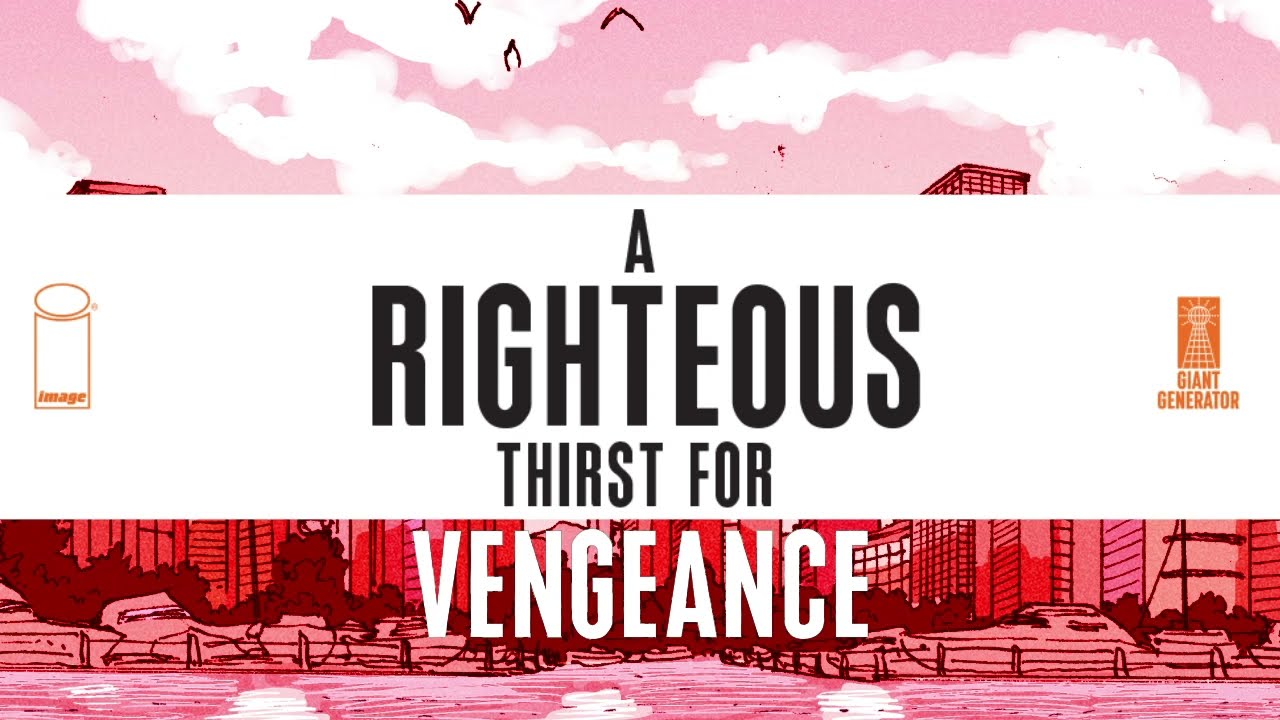 A RIGHTEOUS THIRST FOR VENGEANCE by Rick Remender & Andr&eacute; Ara&uacute;jo video trailer | Image Comics