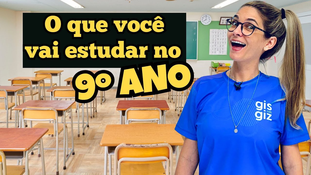 O QUE VOCÊ VAI APRENDER EM MATEMÁTICA NO 9º ANO?