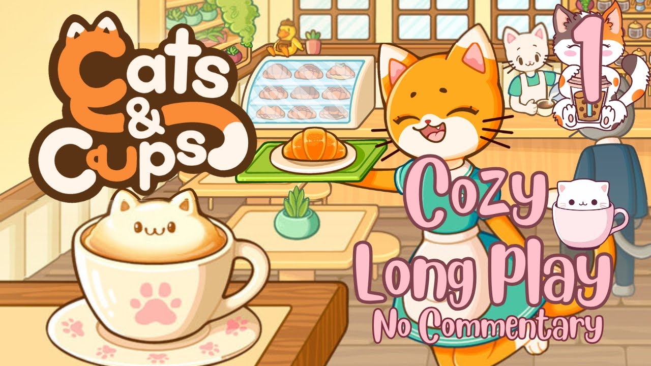 Serving Espresso To Cats | Cats & Cups Gameplay | Cozy No Commentary Longplay (Part 1)