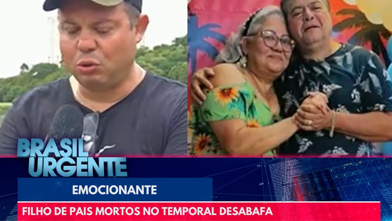 Filho de casal morto em enxurrada em SP desabafa: 