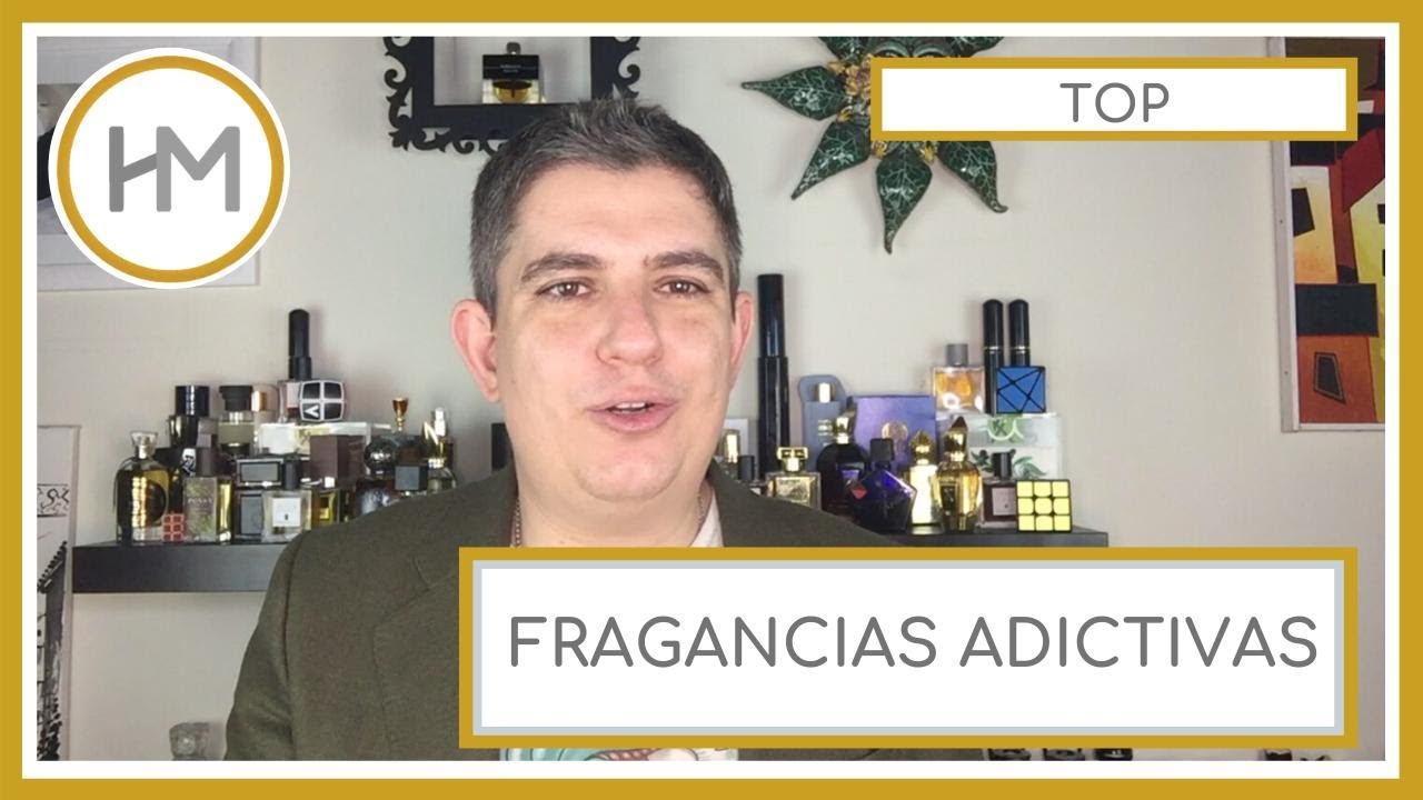 TOP FRAGANCIAS ADICTIVAS. RESEÑA (ESPAÑOL)