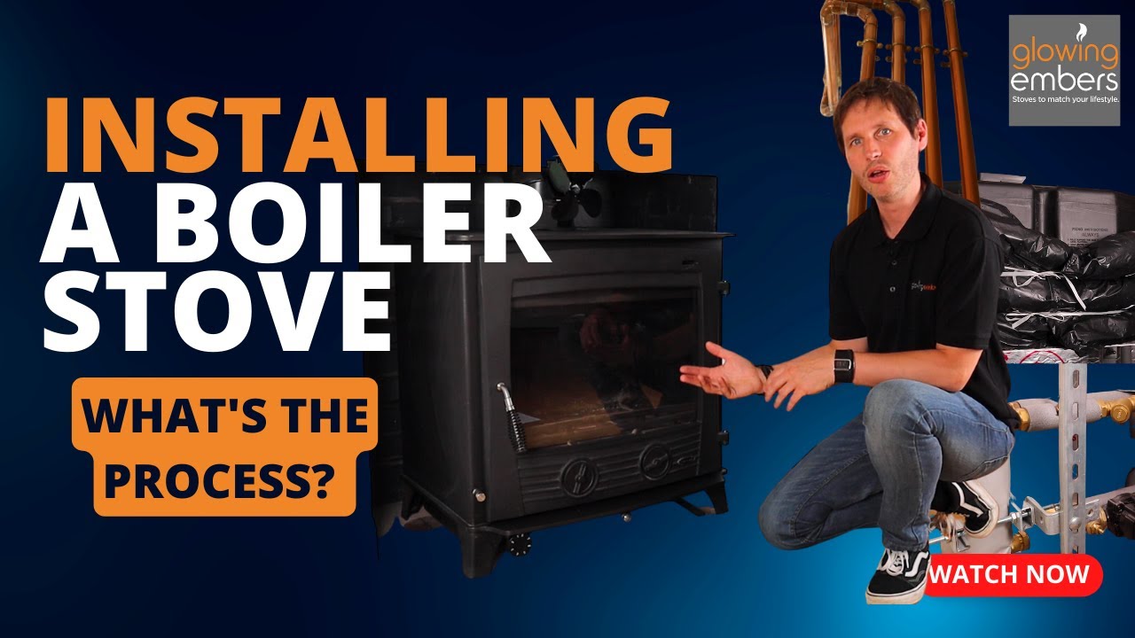 Installing A Boiler Stove | Glowing Embers