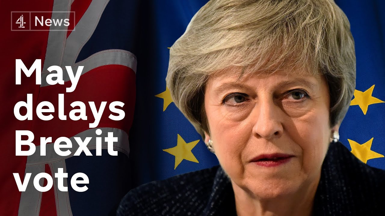 Theresa May delays meaningful Brexit vote