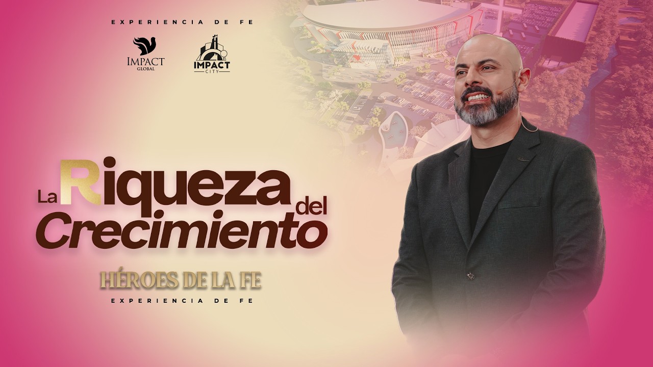 LA RIQUEZA DEL CRECIMIENTO | Apóstol Iván Vindas