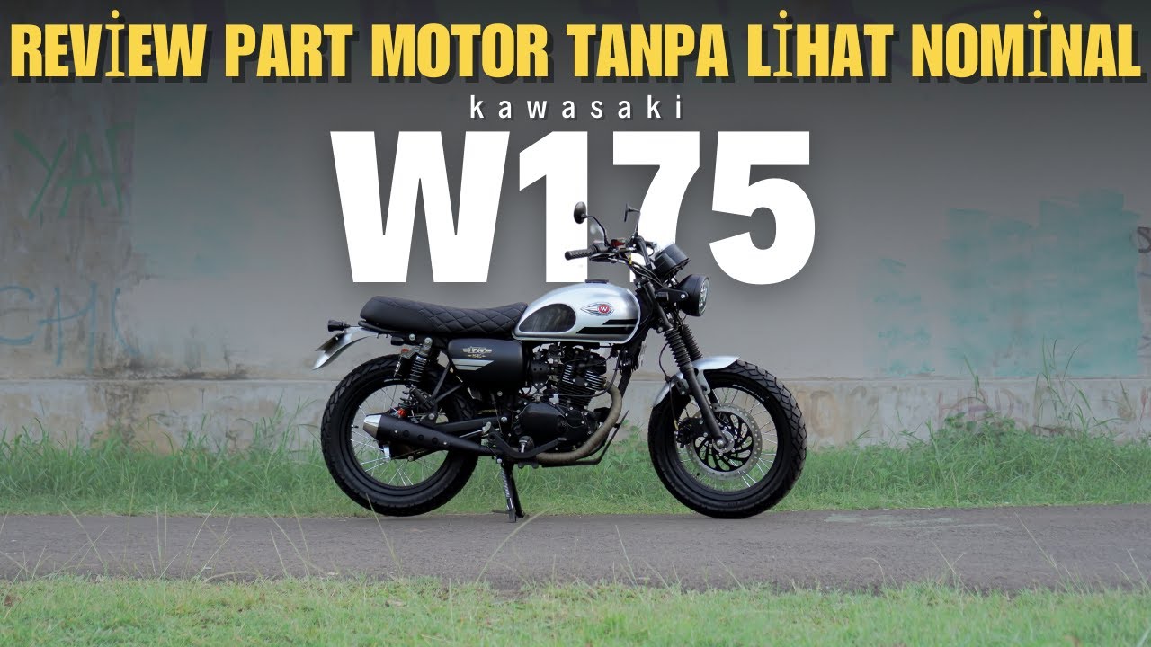 REVIEW W175 CUSTOM TANPA LIHAT NOMINAL!! #BengkelTeras