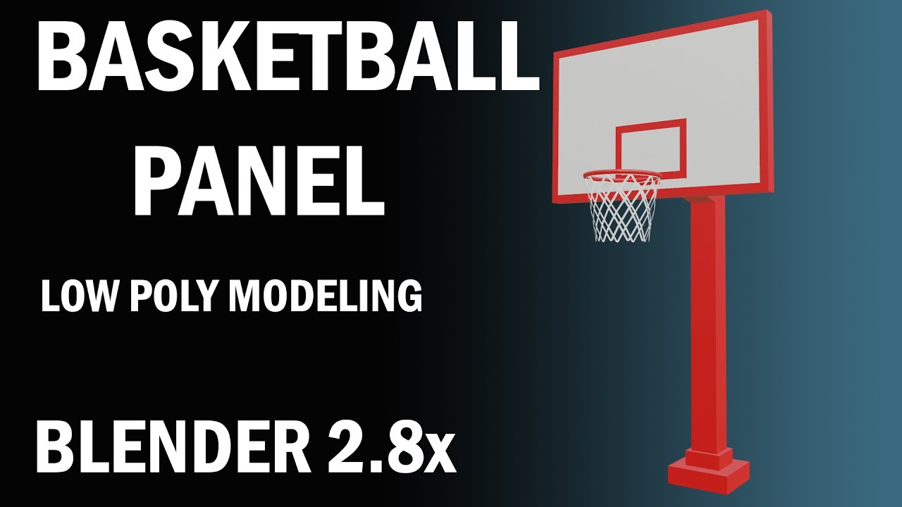 Blender 2.8x Low Poly Basketball Panel Modeling