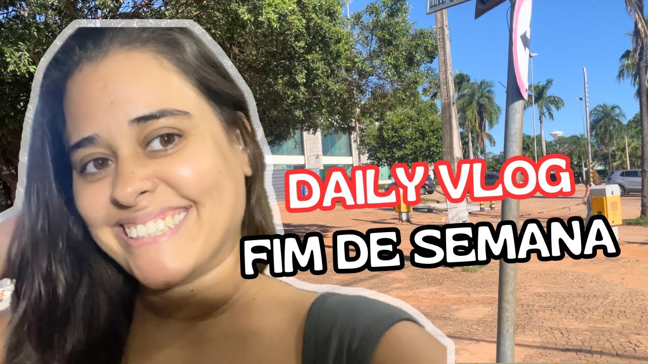 Daily Vlog DE UM FINAL DE SEMANA EM FAMILY 