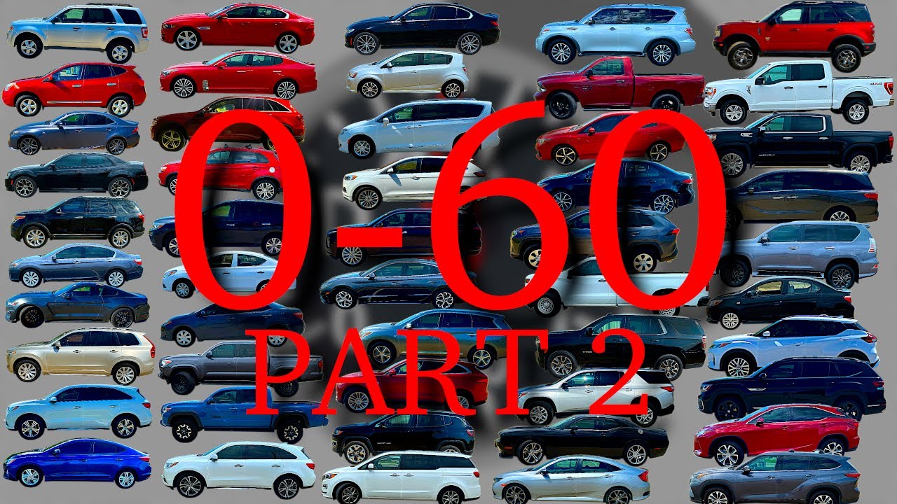 50 CARS 0-60 mph ( 2 )