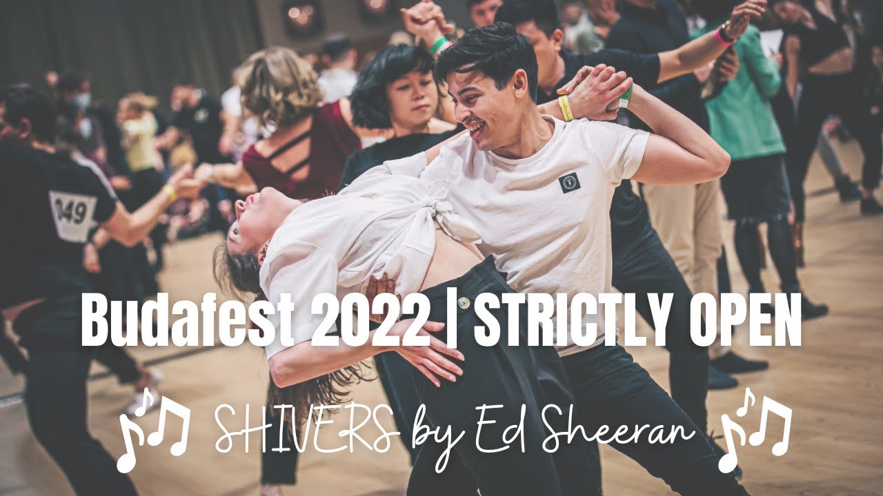SHIVERS 🎶 Joao Parada & Maïna Vila Cobarsi - semis Strictly Open | BUDAFEST 2022