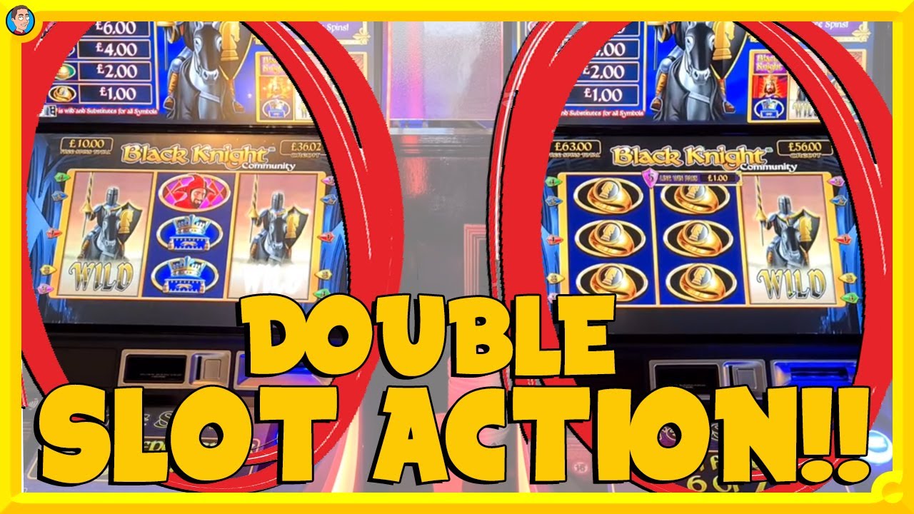 DOUBLE SLOT ACTION with BLACK KNIGHT! ♞♞
