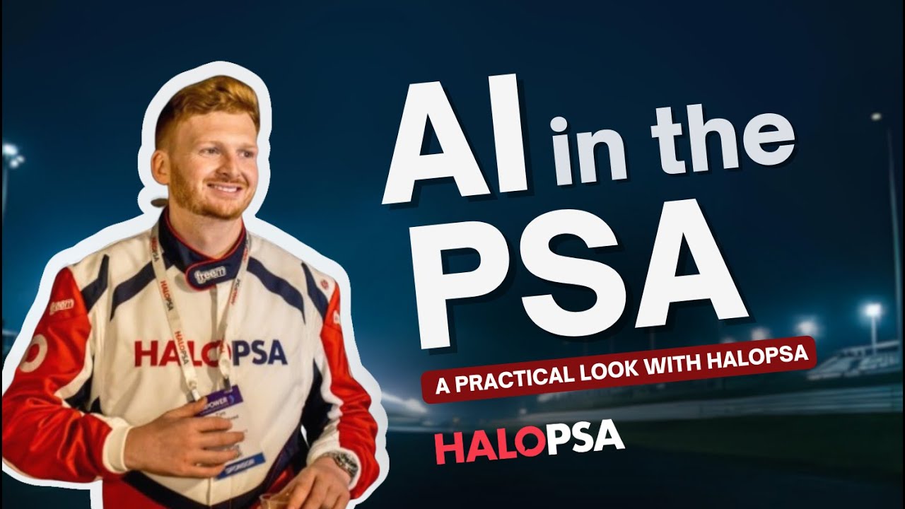 AI in the PSA - A Practical Look With HaloPSA