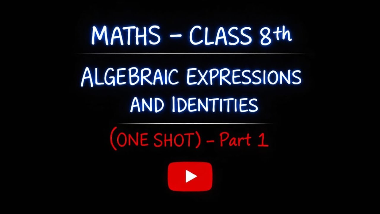 ​Algebraic Expressions and Identities Class 8 Maths One Shot-Part 1 |NCERT Chapter 8 | TutorSuryansh