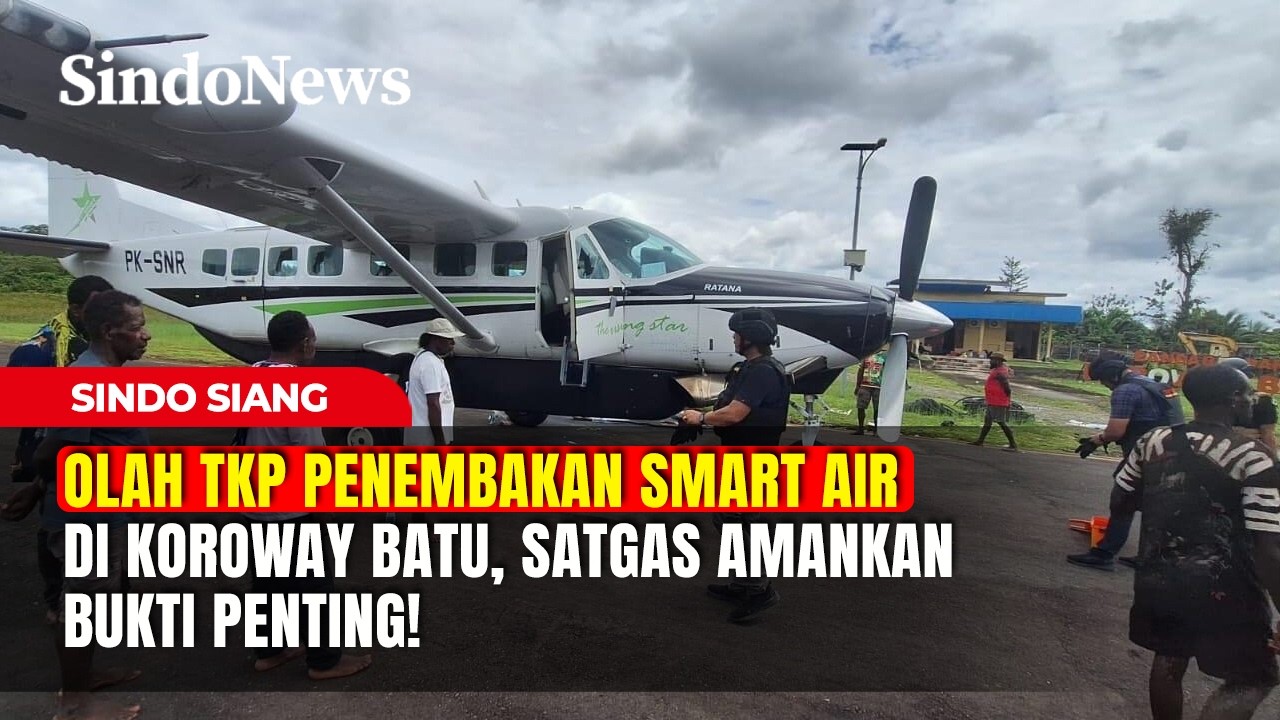Olah TKP Penembakan Smart Air di Koroway Batu, Satgas Amankan Bukti Penting! | Sindo Siang | 14/02