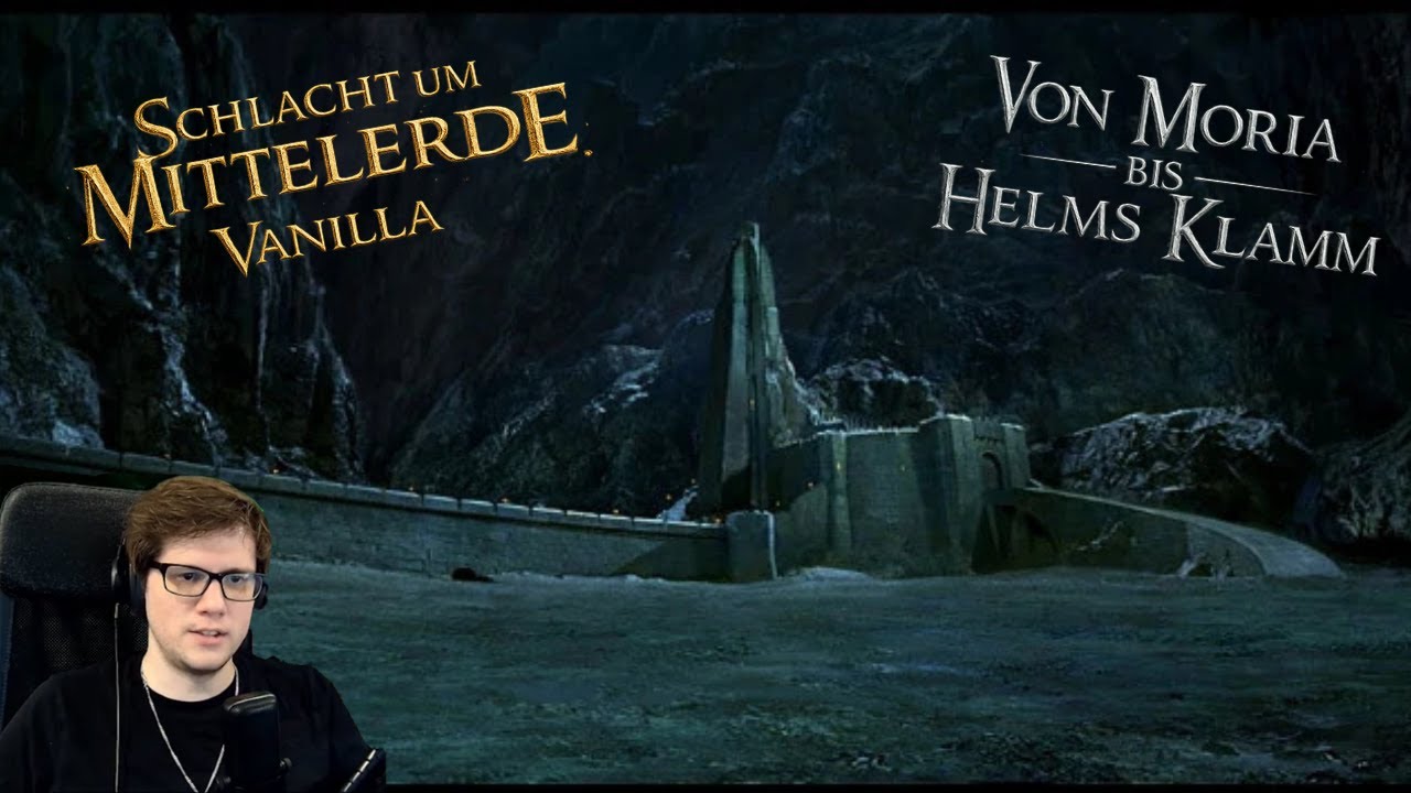 Schlacht um Mittelerde Kampagne (Vanilla 1.06) – Moria bis Helms Klamm - LIVE