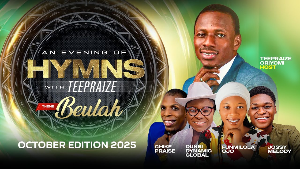 An Evening of HYMNS With Teepraize (BEULAH EDITION)
