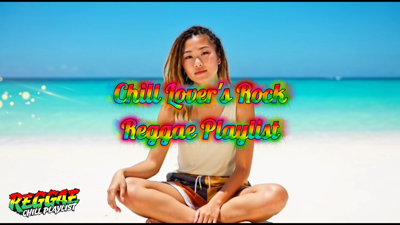 Lovers Rock Reggae Love Songs 2026 | Romantic Chill Playlist
