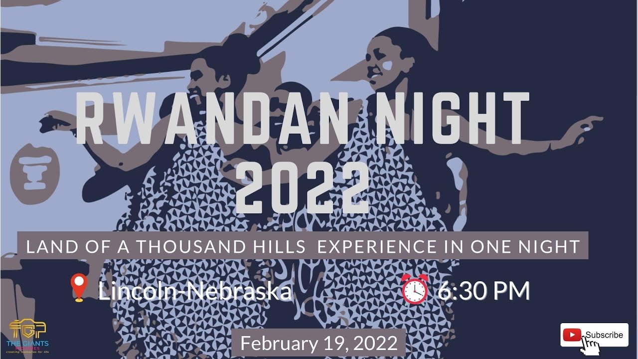 🔴 LIVE🔥 | #RwandanNight2022 || LAND OF A THOUSAND HILLS EXPERIENCE IN ONE NIGHT  || LINCOLN-NEBRASKA