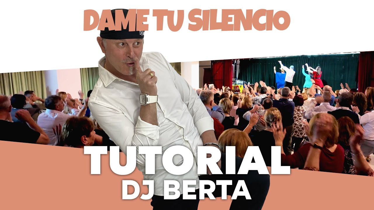 DAME TU SILENCIO - DJ BERTA TUTORIAL line dance  BALLO DI SPALLE + Spiegazione passi Ballo di gruppo