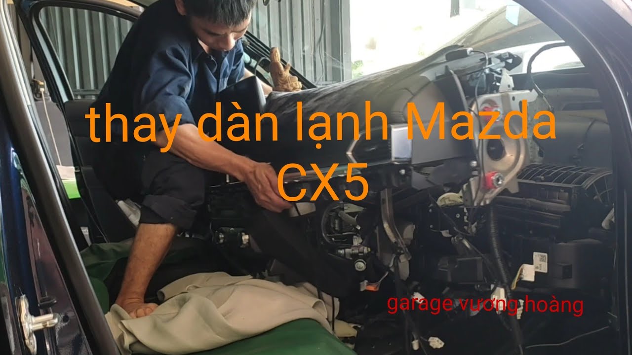 Tháo táp lô thay dàn lạnh Mazda CX5 // garage vương hoàng