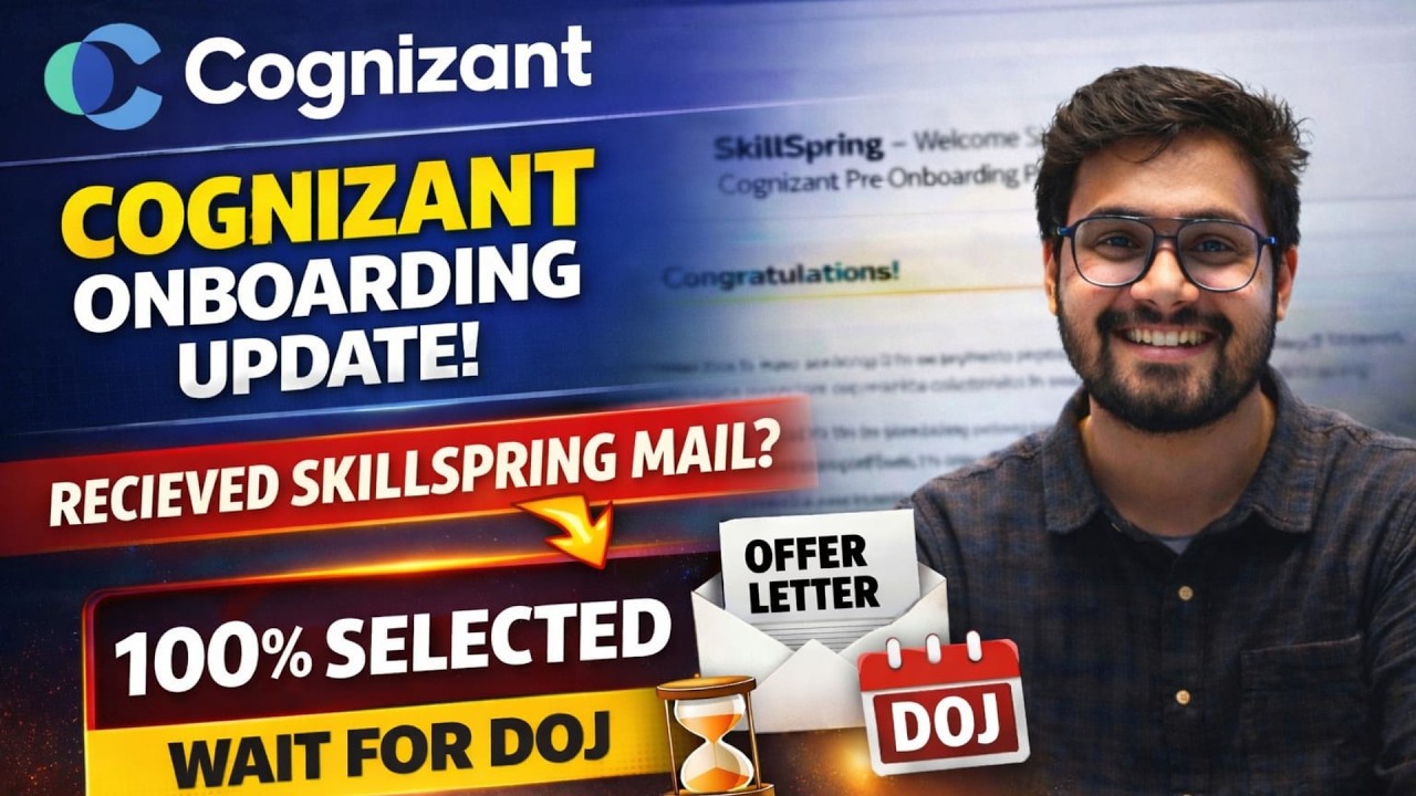 Cognizant Onboarding Update 2026 | DOJ After SkillSpring | Cognizant SkillSpring Mail Explained
