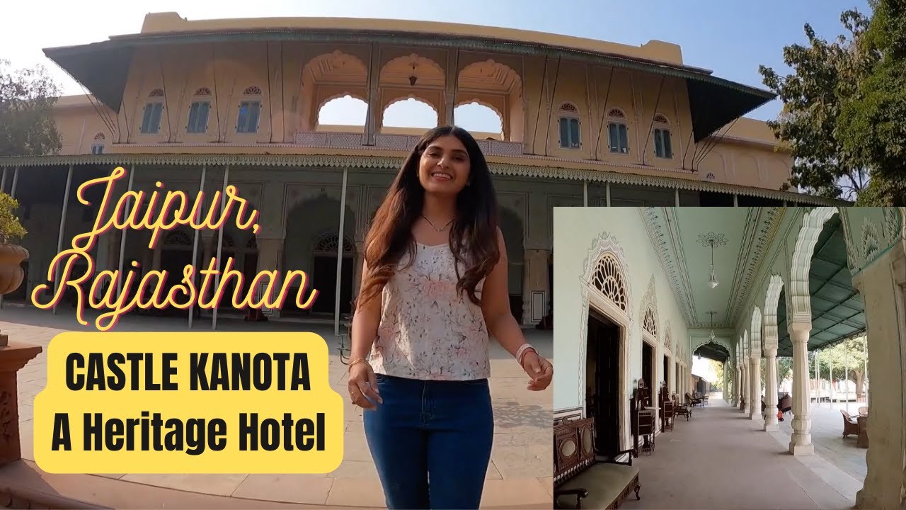 CASTLE KANOTA, A Heritage Hotel near JAIPUR, RAJASTHAN
