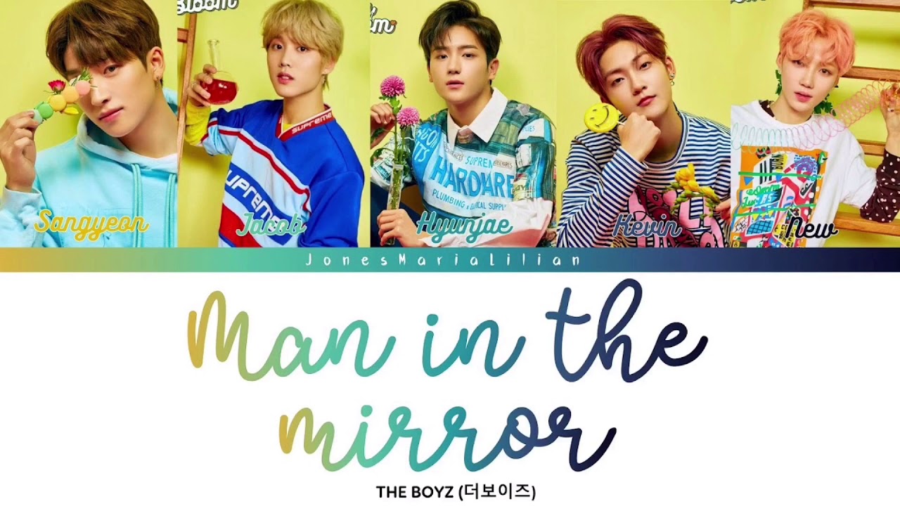 THE BOYZ (더보이즈) - Man In The Mirror (Color Coded Lyrics Eng/가사)