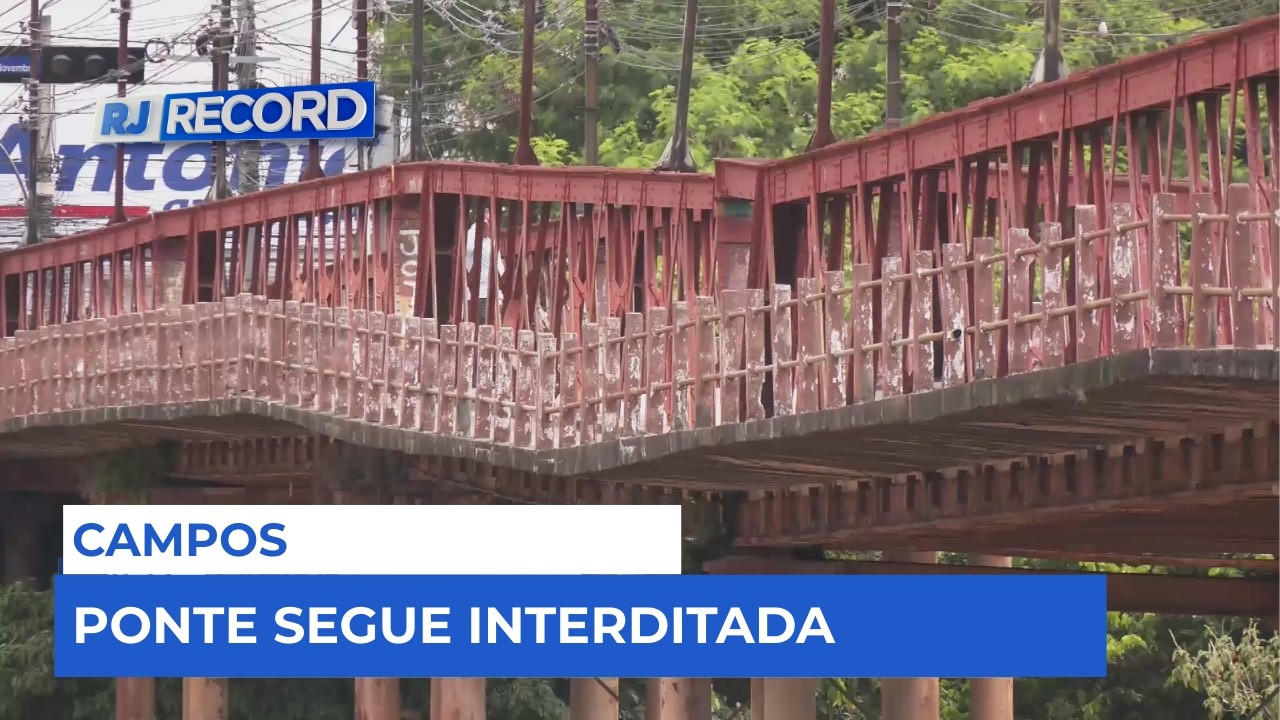 Ponte em Campos segue interditada após nova vistoria