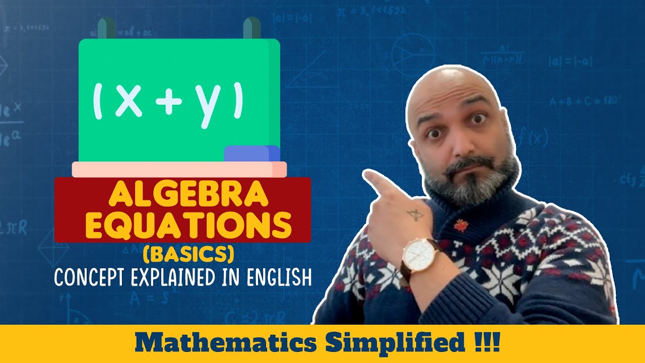 Ep14 - Algebra Equations Basic - Concept Explained in English - Mathematics Math Beyond Borders