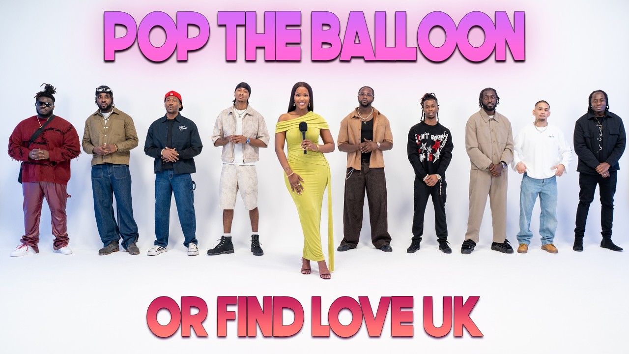 Ep 6: Pop The Balloon Or Find Love (UK) With BM