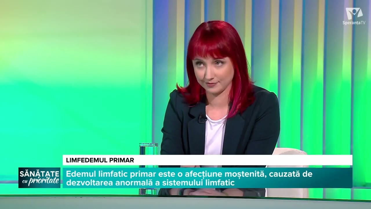Despre Limfedemul primar | Speranta TV - Sanatate cu prioritate