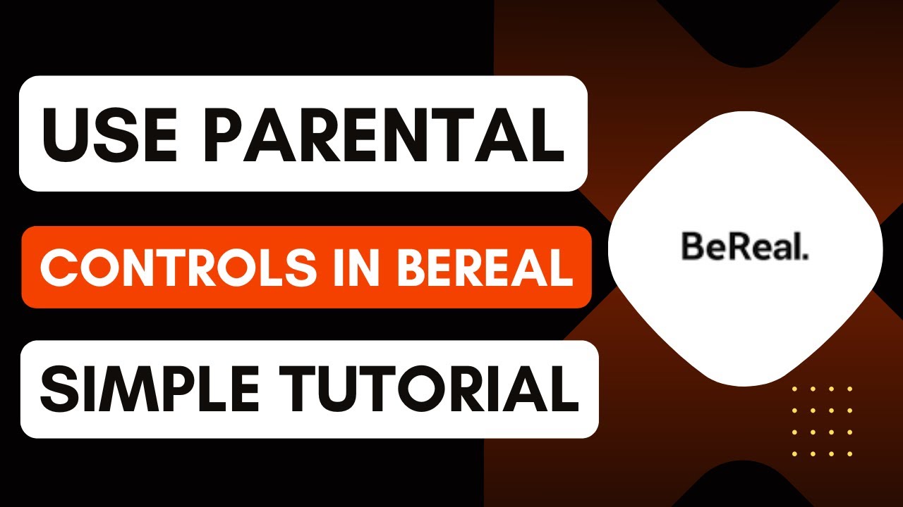 Как использовать родительский контроль в BeReal