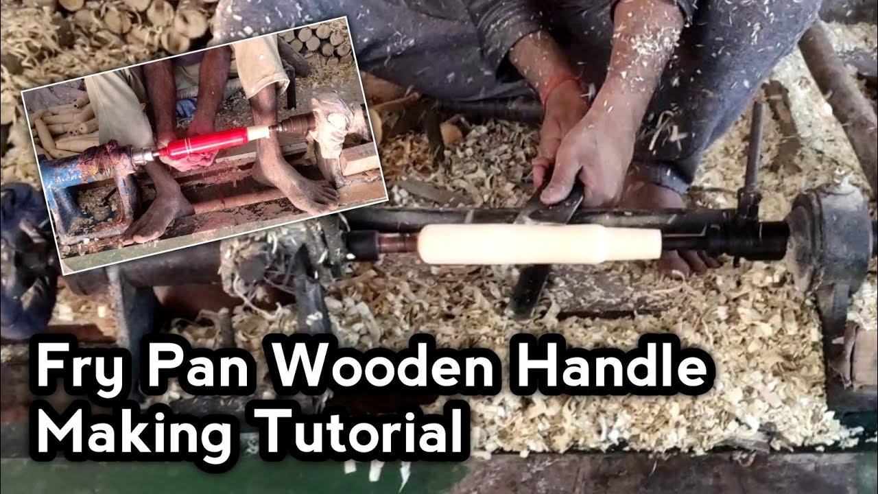 Fry Pan Handle Making Tutorial | Wooden Handle Making Tutorial | Lakh Polish Tutorial