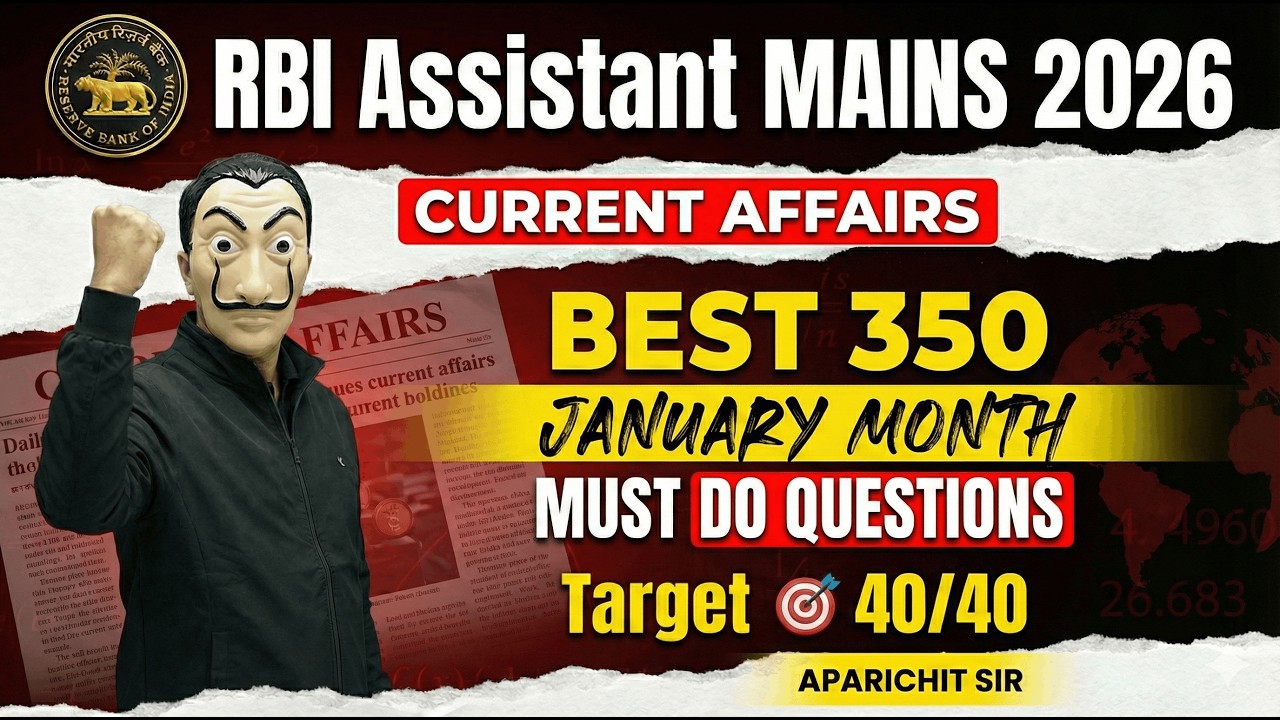 January month Best 350 Current Affairs for RBI ASSISTANT MAINS 2026 | CLASS 1